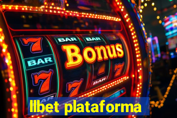 llbet plataforma